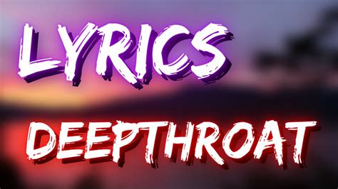 deepthroat by cupcakke lyrics|CUPCAKKE .